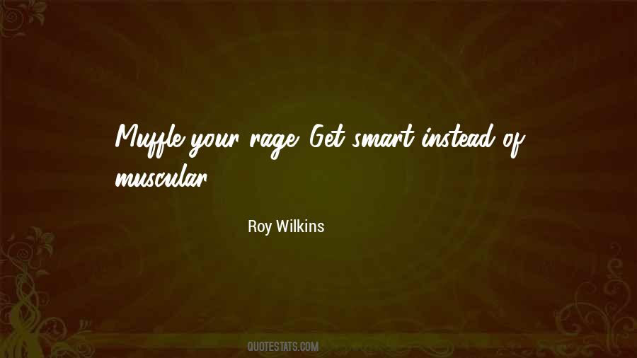 Roy Wilkins Quotes #1105492