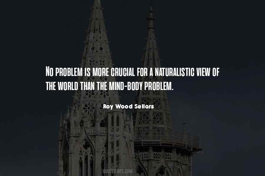 Roy Wood Sellars Quotes #872878