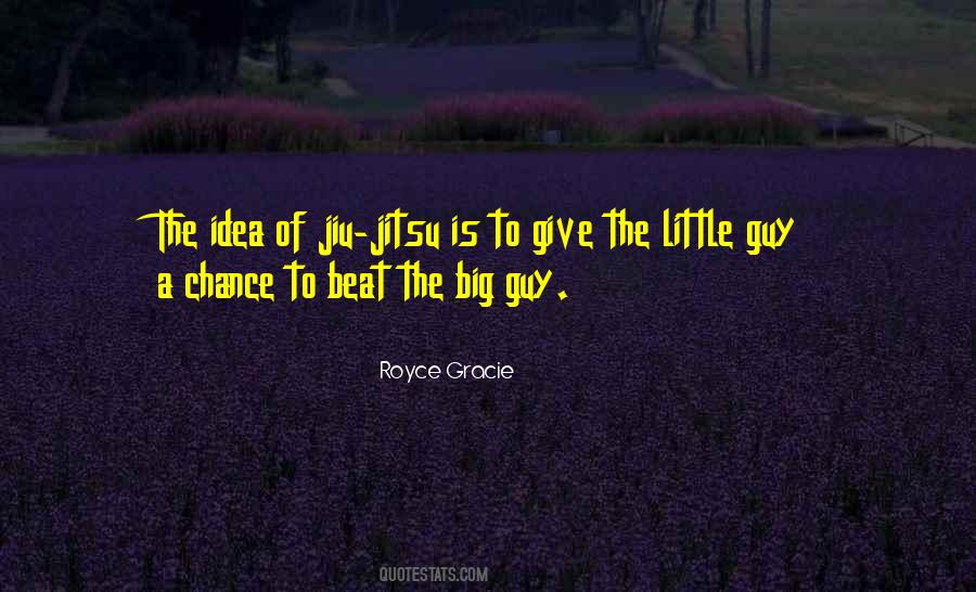 Royce Gracie Quotes #625504