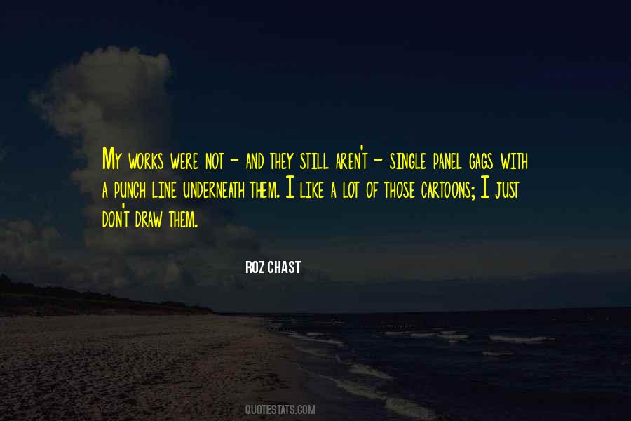 Roz Chast Quotes #1215200
