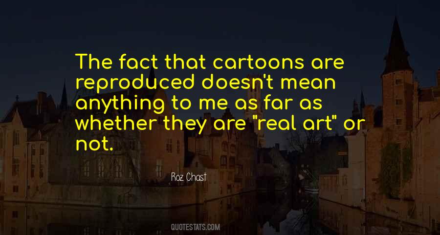 Roz Chast Quotes #1846528