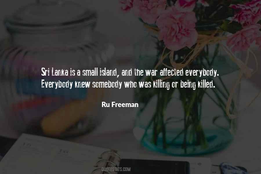 Ru Freeman Quotes #1016764