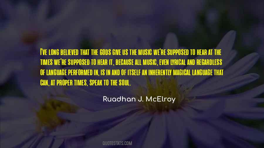 Ruadhan J. McElroy Quotes #1132180