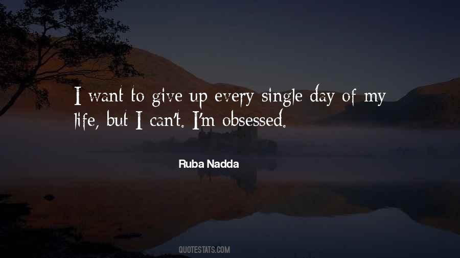 Ruba Nadda Quotes #446290