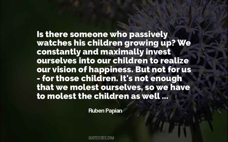 Ruben Papian Quotes #229851