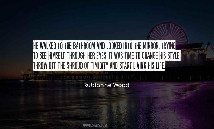 Rubianne Wood Quotes #56195