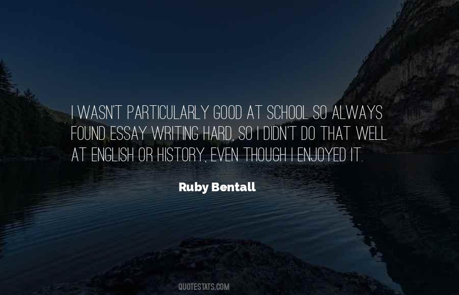 Ruby Bentall Quotes #389842