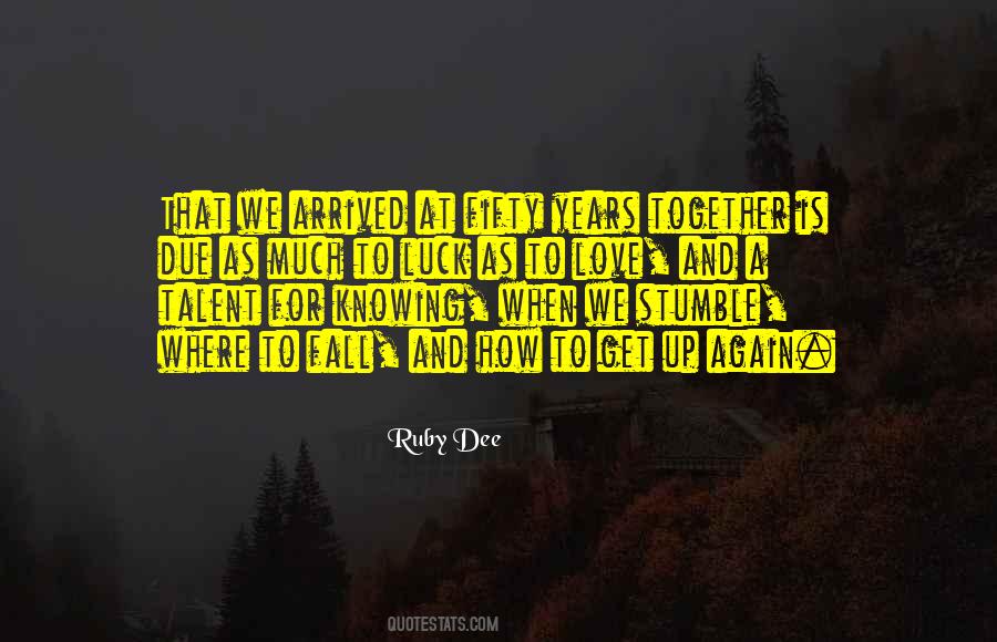 Ruby Dee Quotes #1171773