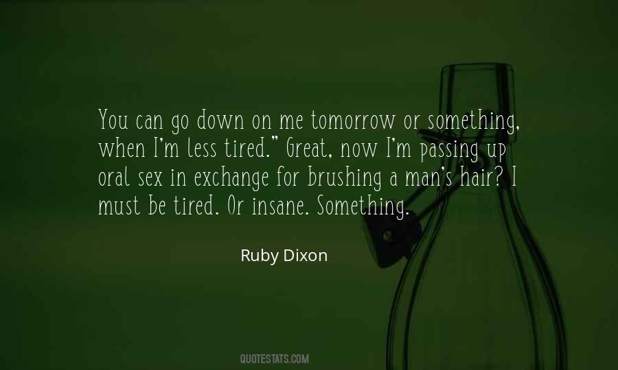 Ruby Dixon Quotes #1641251