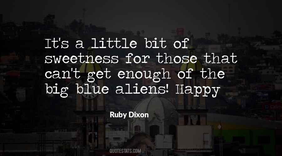 Ruby Dixon Quotes #179205