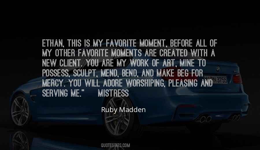 Ruby Madden Quotes #120156