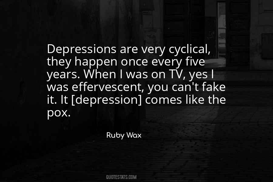Ruby Wax Quotes #1259663