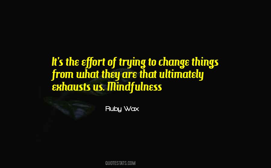 Ruby Wax Quotes #137528