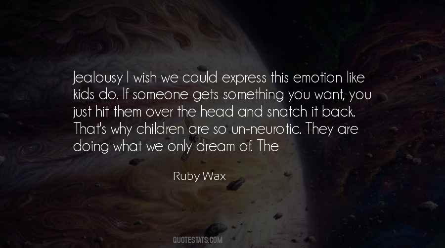 Ruby Wax Quotes #1491841