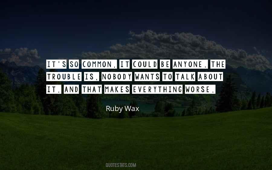 Ruby Wax Quotes #90917