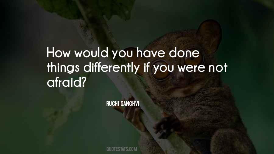 Ruchi Sanghvi Quotes #393171