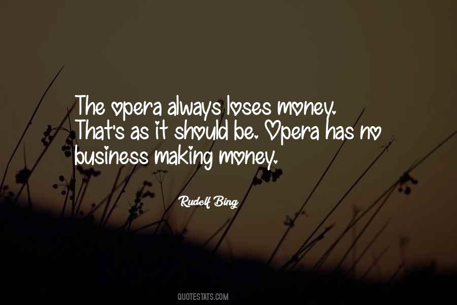 Rudolf Bing Quotes #1369721