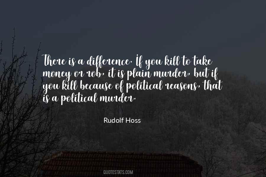 Rudolf Hoss Quotes #1793583