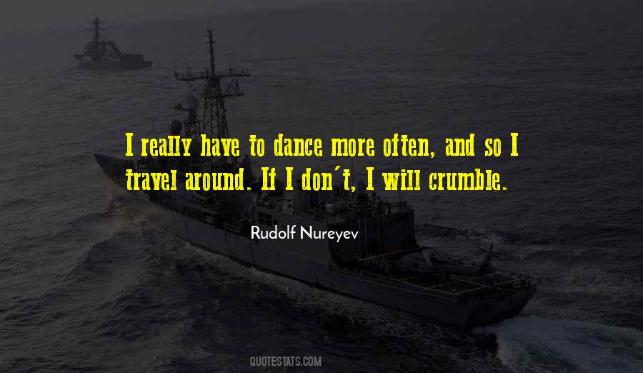 Rudolf Nureyev Quotes #270944