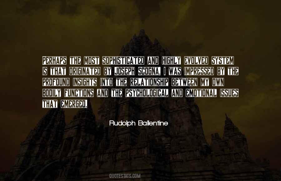 Rudolph Ballentine Quotes #324760