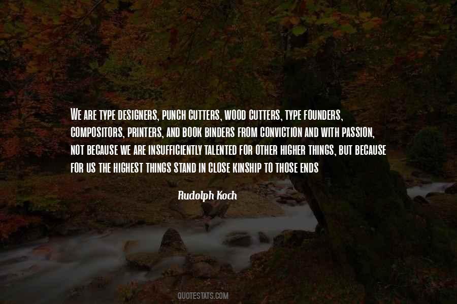 Rudolph Koch Quotes #268297