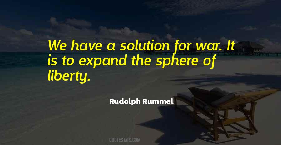Rudolph Rummel Quotes #312966