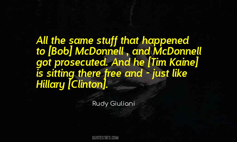 Rudy Giuliani Quotes #1659230