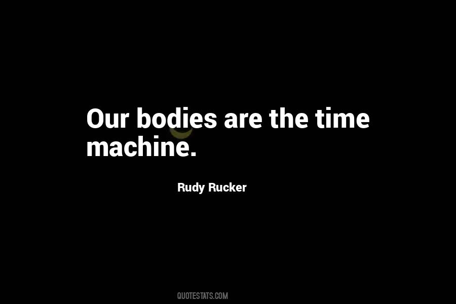 Rudy Rucker Quotes #1760483