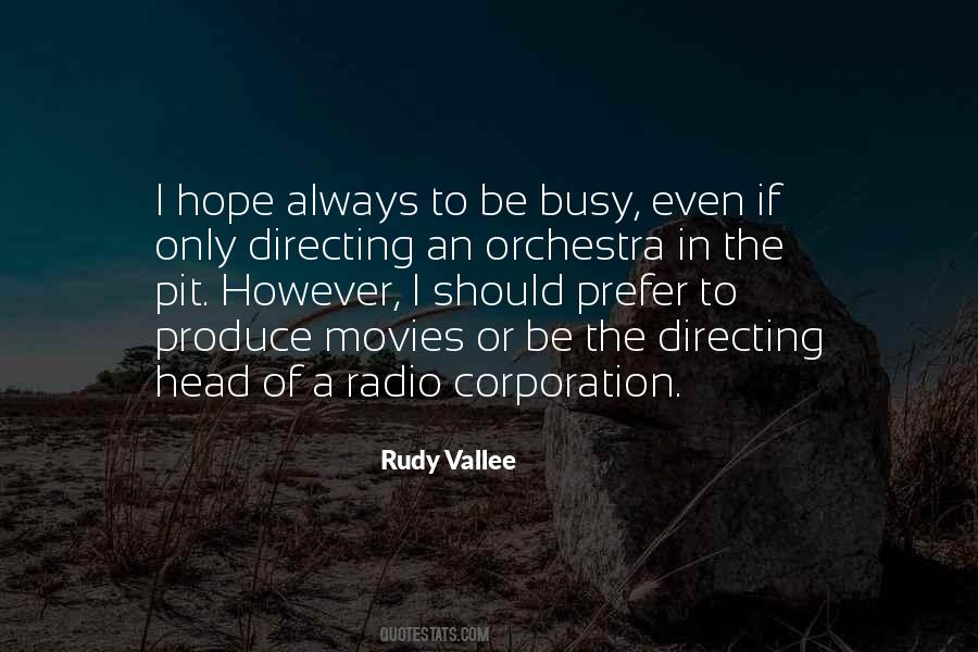 Rudy Vallee Quotes #490345