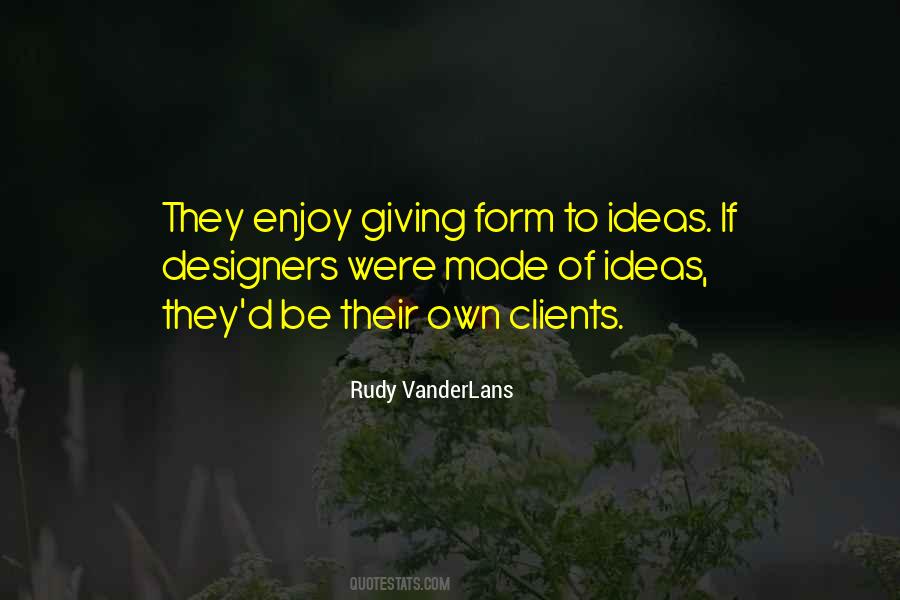 Rudy VanderLans Quotes #211249 Rudy VanderLans Quotes #211249
