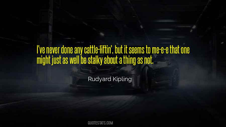 Rudyard Kipling Quotes #1684350