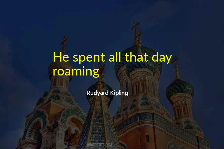 Rudyard Kipling Quotes #315398