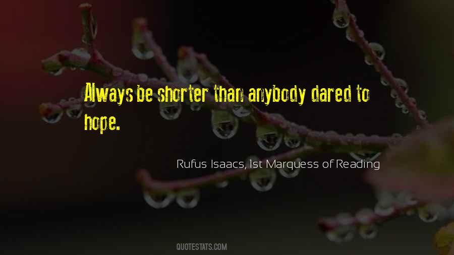 Rufus Isaacs, 1st Marquess Of Reading Quotes #1678342