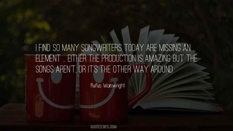 Rufus Wainwright Quotes #1382932