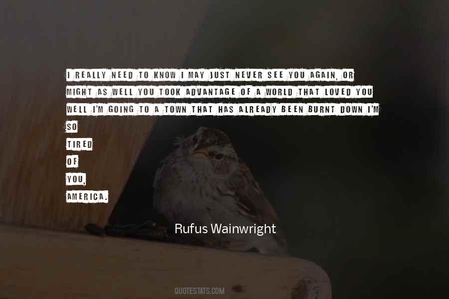 Rufus Wainwright Quotes #1492910