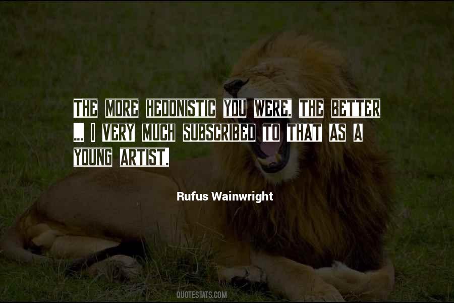 Rufus Wainwright Quotes #1516130
