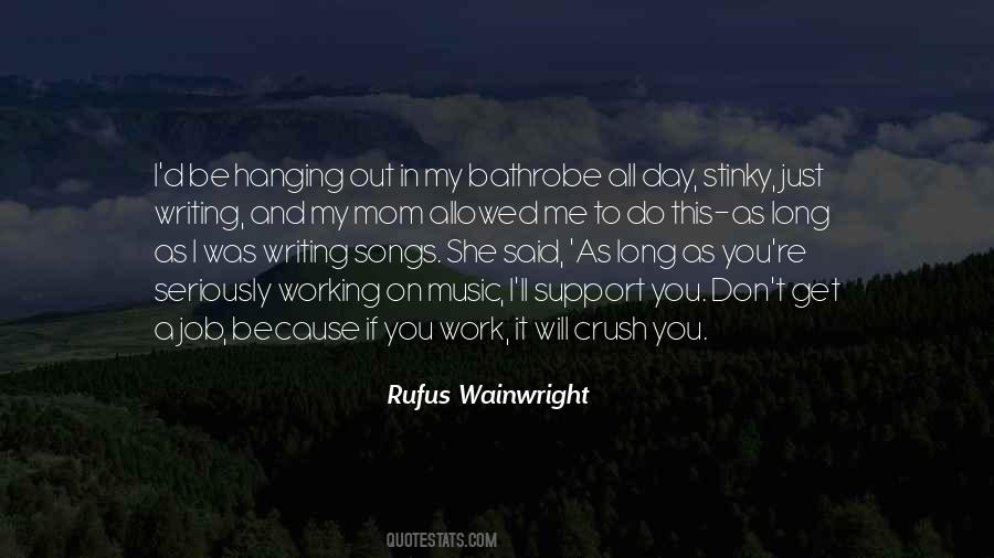 Rufus Wainwright Quotes #667256