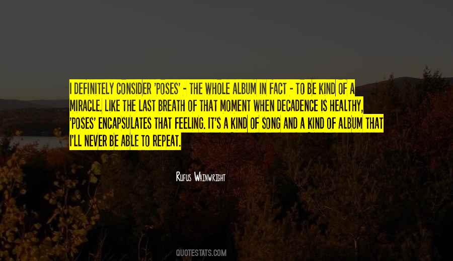 Rufus Wainwright Quotes #813443