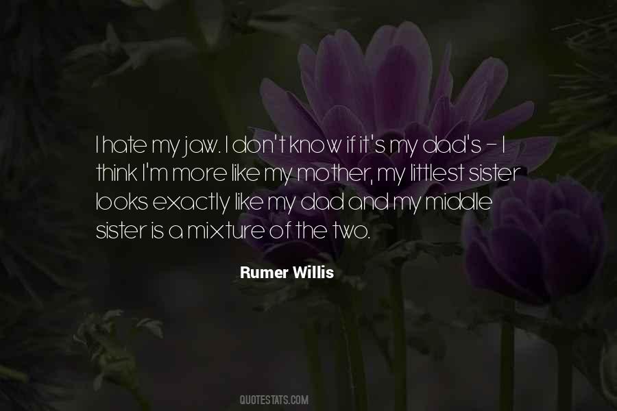 Rumer Willis Quotes #1760751