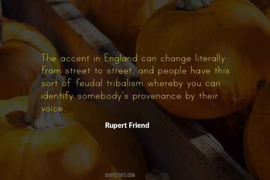 Rupert Friend Quotes #1475744