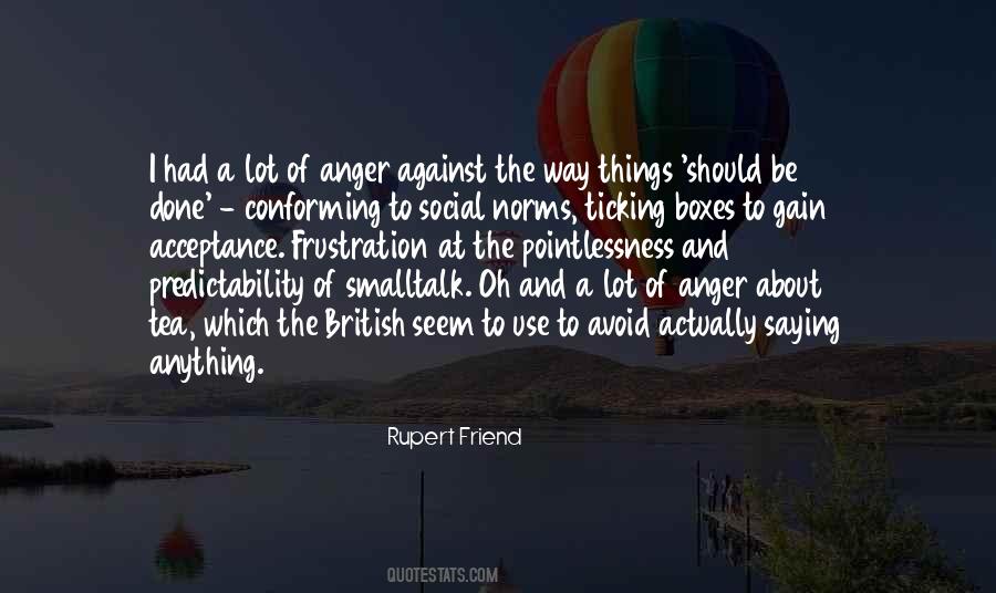 Rupert Friend Quotes #1557399