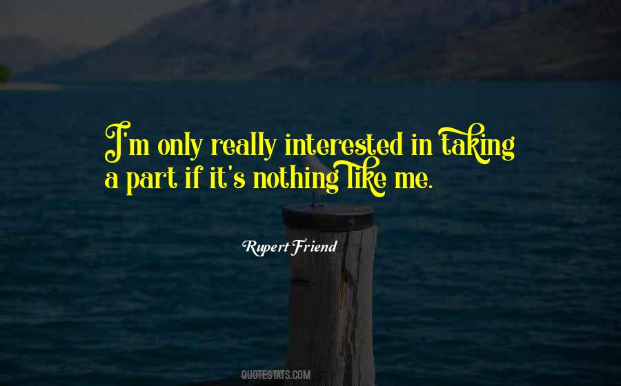 Rupert Friend Quotes #1572224