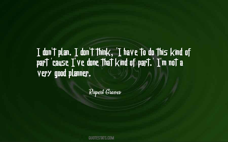 Rupert Graves Quotes #767873