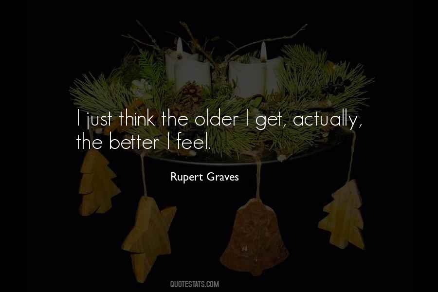 Rupert Graves Quotes #917561