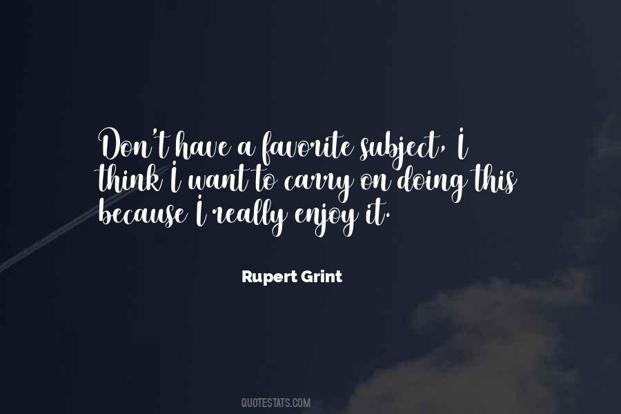 Rupert Grint Quotes #1007436