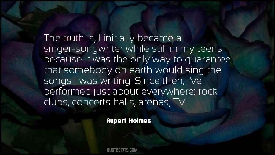Rupert Holmes Quotes #1350438