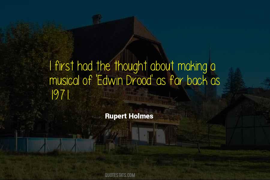 Rupert Holmes Quotes #1413401