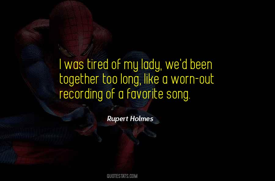 Rupert Holmes Quotes #489139