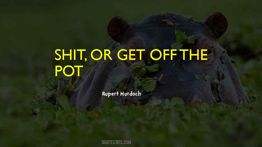 Rupert Murdoch Quotes #1408285