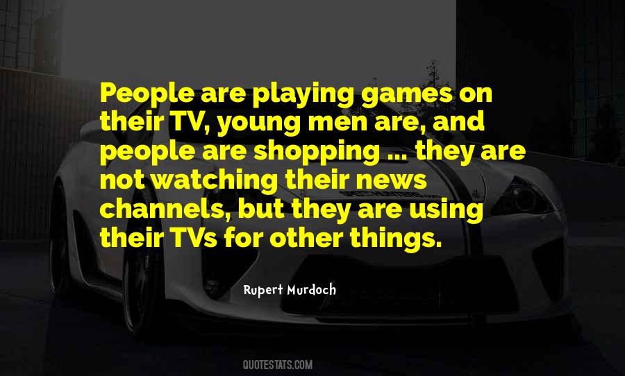 Rupert Murdoch Quotes #505595